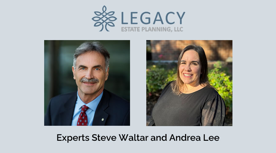 Estate planning recordings by experts Steve Waltar and Andrea Lee of Legacy Estate Planning, LLC.